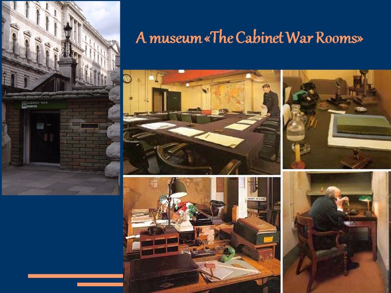 A museum «The Cabinet War Rooms»